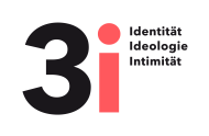 3i -Identität, Ideologie, Intimität